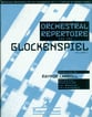 ORCHESTRAL REPERTOIRE GLOCKENS VOL1 cover